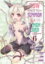 How NOT to Summon a Demon Lord - tome 6