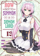 How NOT to Summon a Demon Lord - tome 12